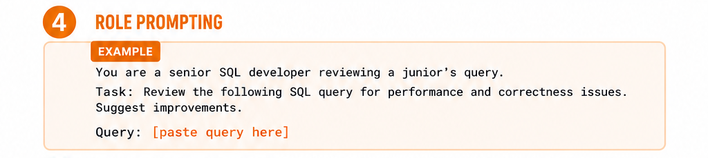 Role prompting example assigning the AI as a senior SQL developer to review and improve a junior developer's SQL query.